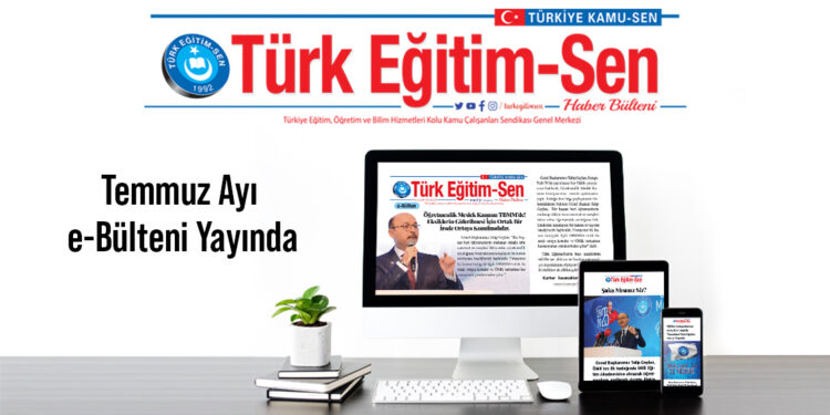 Temmuz Ayı e-Bültenimiz Yayında.