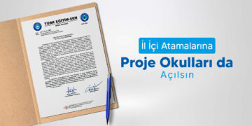 İl İçi Atamalarına Proje Okulları da Açılsın