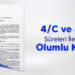 4/C ve 4/B Süreleri İle İlgili Olumlu Karar