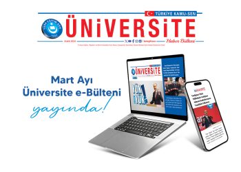 MART AYI ÜNİVERSİTE E-BÜLTENİ YAYINDA