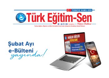 ŞUBAT AYI E-BÜLTENİ YAYINDA